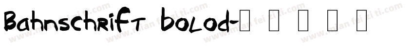 Bahnschrift bolod字体转换